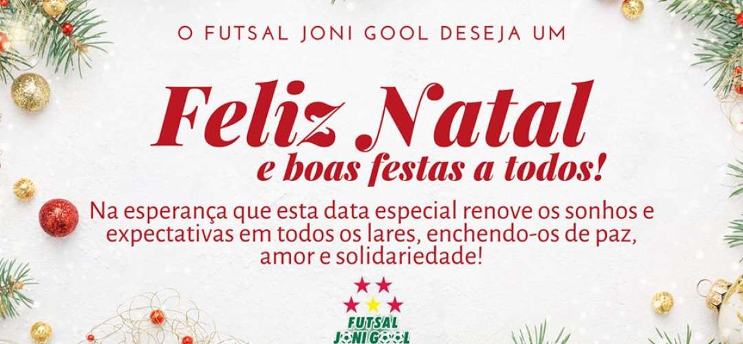 O Futsal JONI GOOL deseja um Feliz Natal e boas festas a todos